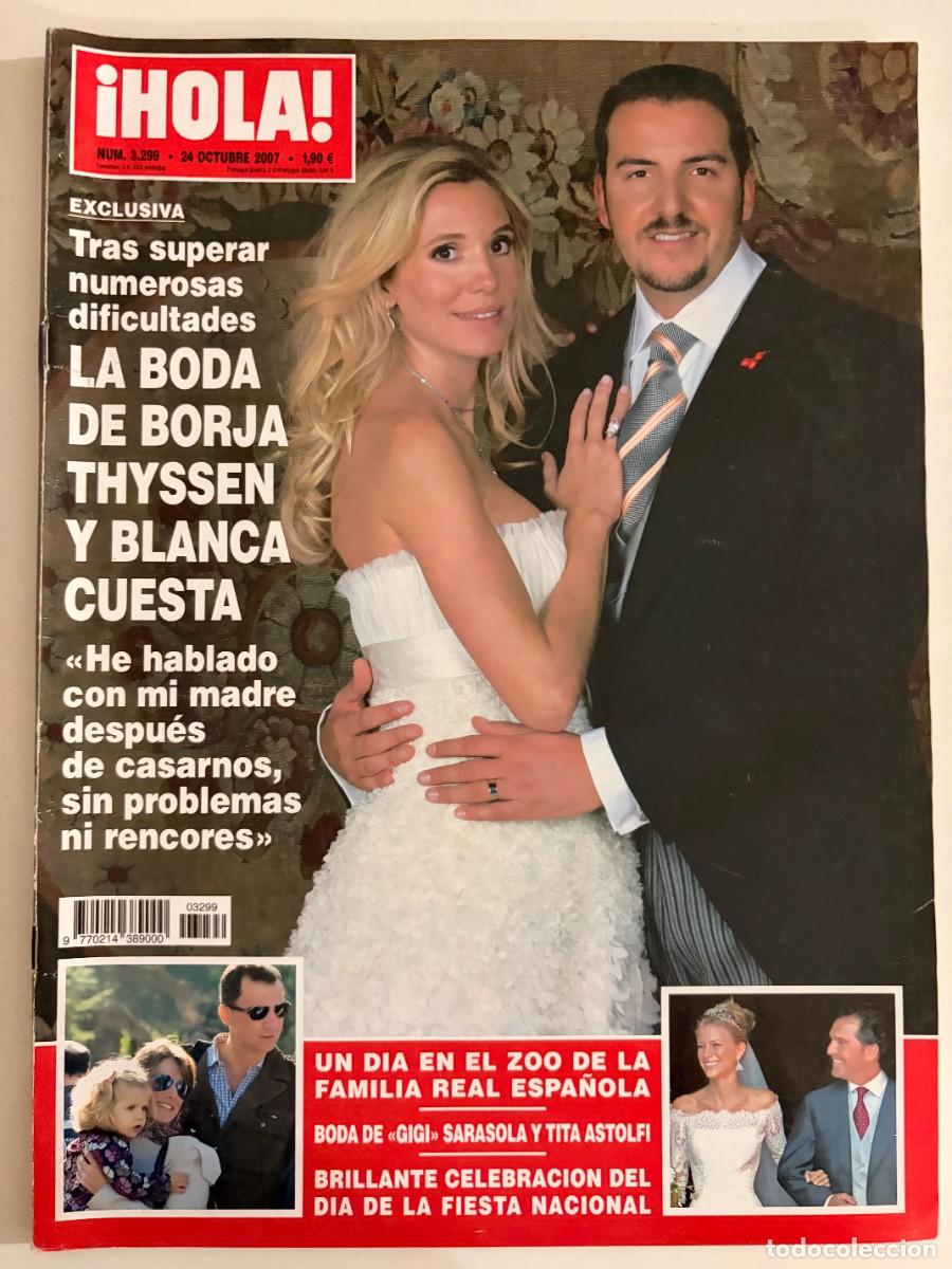 Coleccionismo de Revista Hola: &iexcl;HOLA! N&ordm; 3299. OCTUBRE 2007. TRAS SUPERAR NUMEROSAS DIFICULTADES, LA BODA DE BORJA THYSSEN Y BLANCA