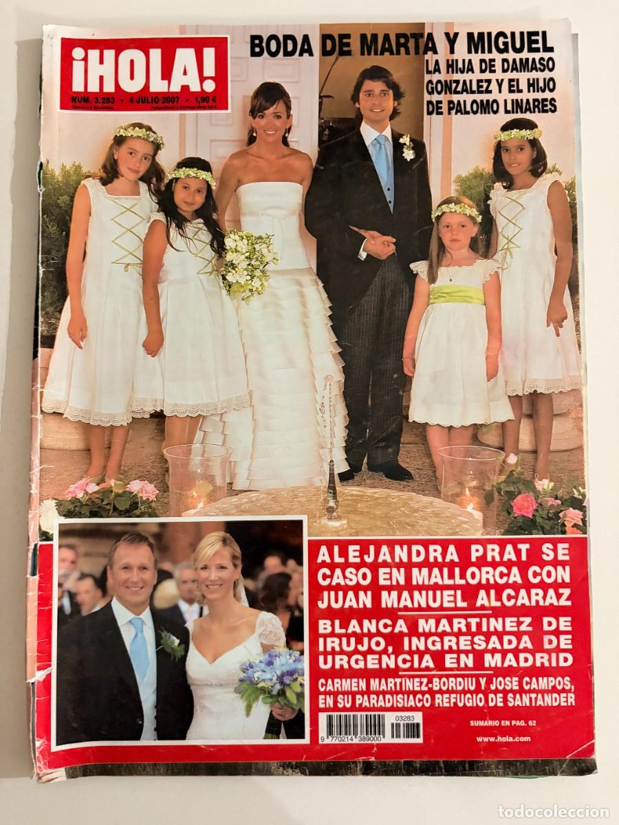 Coleccionismo de Revista Hola: &iexcl;HOLA! N&ordm; 3283. JULIO 2007. BODA DE MARTA Y MIGUEL: LA HIJA DE D&Aacute;MASO GONZ&Aacute;LEZ Y EL HIJO DE PALOMO.