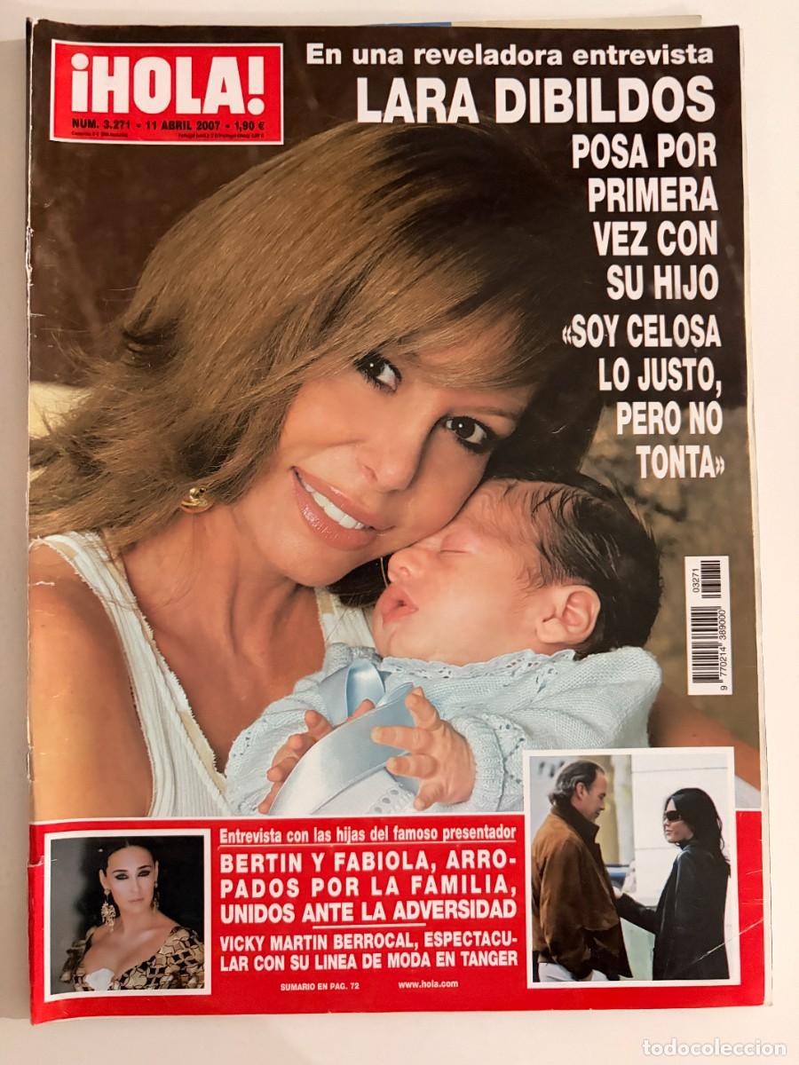 Coleccionismo de Revista Hola: &iexcl;HOLA! N&ordm; 3283. JULIO 2007. LARA DIBILDOS POSA POR PRIMERA VEZ CON SU HIJO. LEER