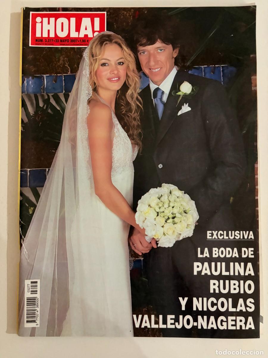 Coleccionismo de Revista Hola: &iexcl;HOLA! N&ordm; 3277. MAYO 2007. EXCLUSIVA: LA BODA DE PAULINA RUBIO Y NICOL&Aacute;S VALLEJO-N&Aacute;GERA. LEER