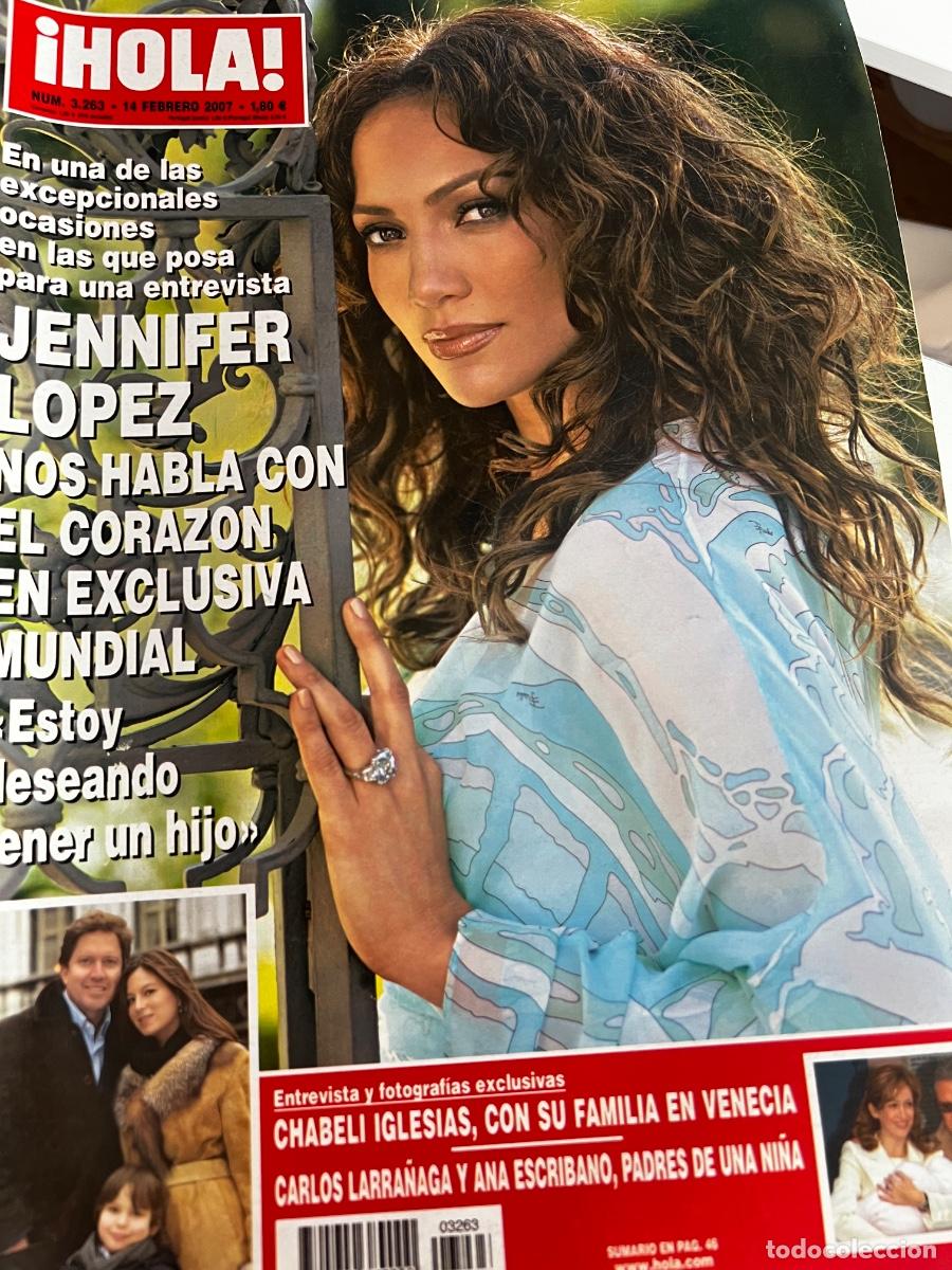 Coleccionismo de Revista Hola: &iexcl;HOLA! N&ordm; 3263. FEBRERO 2007. JENNIFER L&Oacute;PEZ NOS HABLA CON EL CORAZ&Oacute;N EN EXCLUSIVA MUNDIAL.