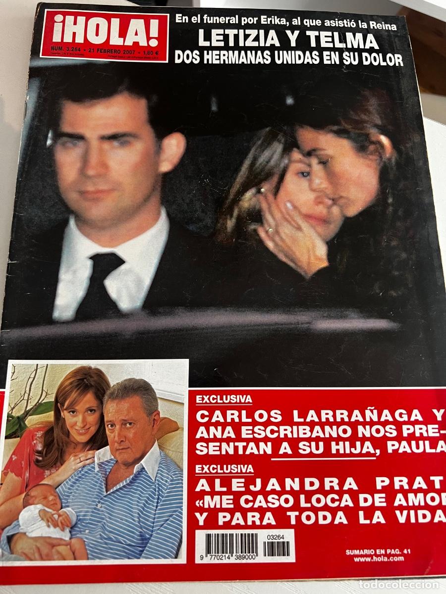 Coleccionismo de Revista Hola: &iexcl;HOLA! N&ordm; 3264. FEBRERO 2007. LETIZIA Y TELMA DOS HERMANAS UNIDAS POR EL DOLOR