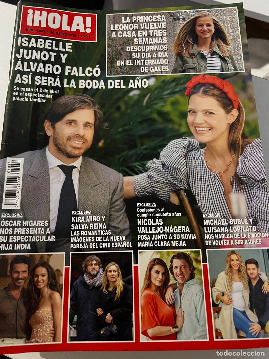 Coleccionismo de Revista Hola: &iexcl;HOLA! N&ordm; 4052. MARZO 2022. ISABELLE JUNOT Y ALVARO FALCO AS&Iacute; SER&Aacute; LA BODA DEL A&Ntilde;O