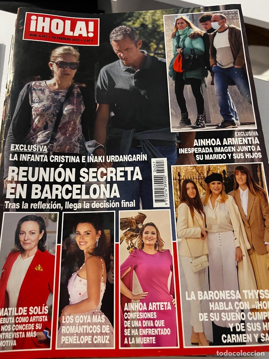 Coleccionismo de Revista Hola: &iexcl;HOLA! N&ordm; 4047. FEBRERO 2022. LA INFANTA CRISTINA E I&Ntilde;AKI URDANGARIN REUNI&Oacute;N SECRETA EN BARCELONA