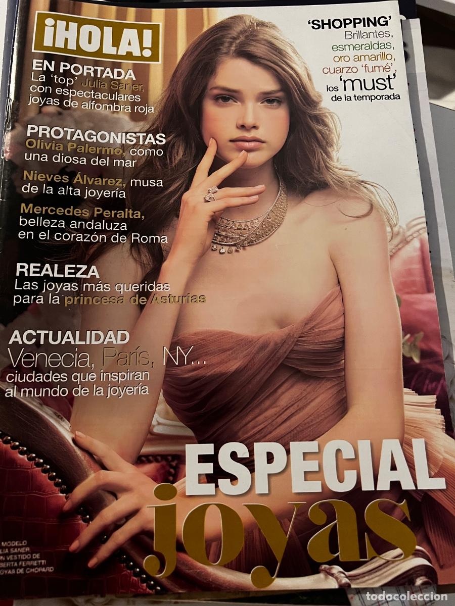 Coleccionismo de Revista Hola: &iexcl;HOLA! ESPECIAL JOYAS. LA TOP JULIA SANER CON ESPECTACULARES JOYAS DE ALFOMBRA ROJA.
