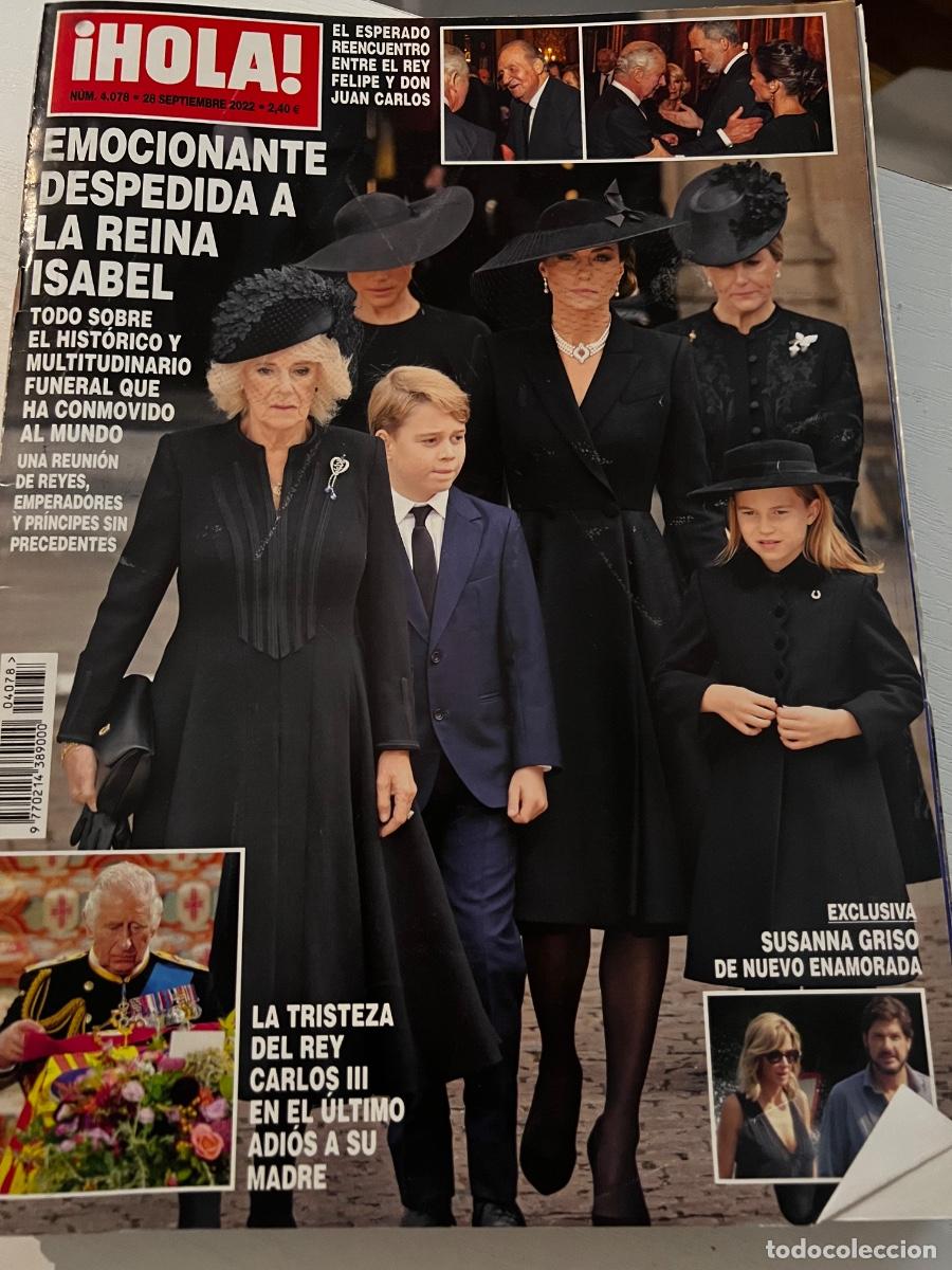 Coleccionismo de Revista Hola: HOLA! N&ordm; 4078. SEPTIEMBRE 2022. EMOCIONANTE DESPEDIDA A LA REINA ISABEL.