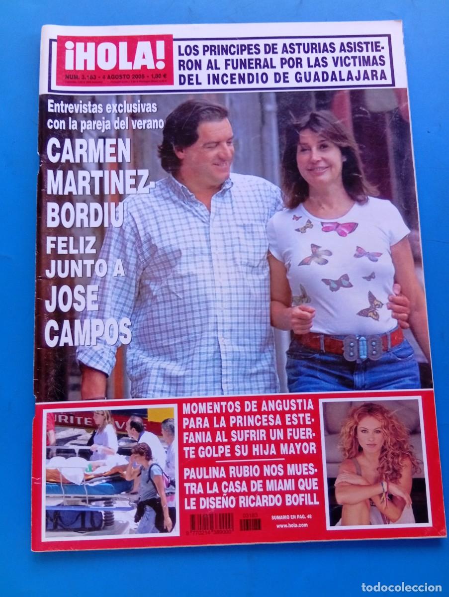 Coleccionismo de Revista Hola: &iexcl;HOLA! N&ordm; 3183. A&Ntilde;O 2005. CARMEN MARTINEZ-BORDIU FELIZ JUNTO A JOSE CAMPOS. ANGUSTIA PARA ..... LEER
