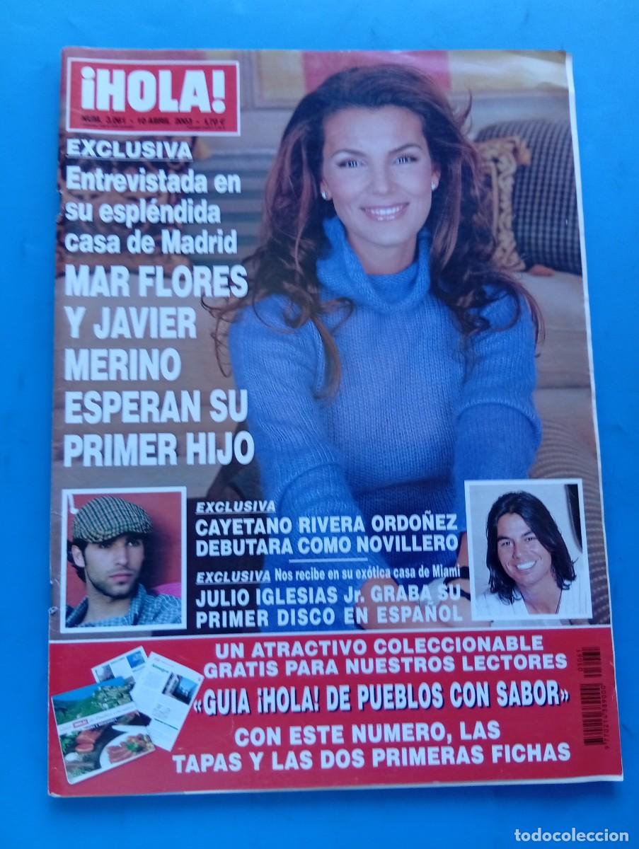 Coleccionismo de Revista Hola: &iexcl;HOLA! N&ordm; 3061. A&Ntilde;O 2003. MAR FLORES Y JAVIER MERINO ESPERAN SU PRIMER HIJO. CAYETANO RIVERA... LEER