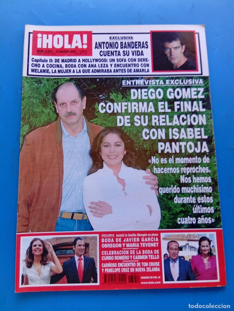Coleccionismo de Revista Hola: &iexcl;HOLA! N&ordm; 3057. A&Ntilde;O 2003. DIEGO GOMEZ CONFIRMA EL FINAL CON ISABEL PANTOJA. BODA DE JAVIER.... LEER