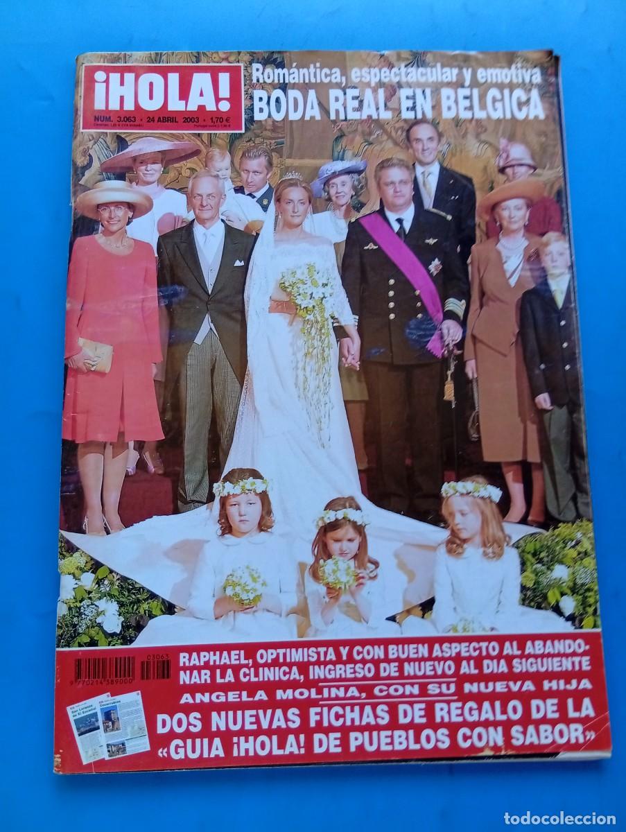 Coleccionismo de Revista Hola: &iexcl;HOLA! N&ordm; 3063. A&Ntilde;O 2003. BODA REAL EN BELGICA. RAPHAEL OPTIMISTA AL ABANDONAR LA CLINICA... LEER
