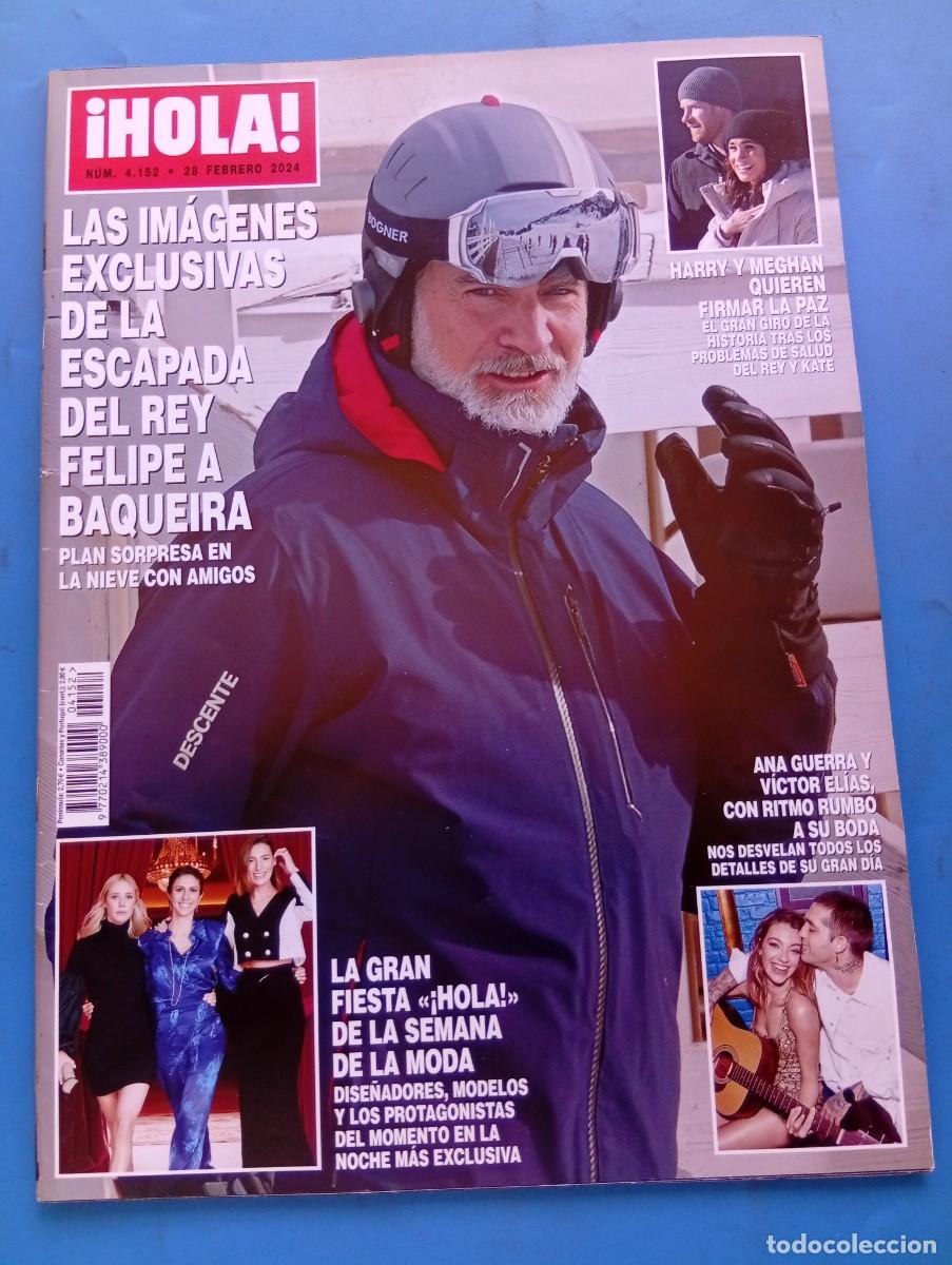 Coleccionismo de Revista Hola: &iexcl;HOLA! N&ordm; 4152. A&Ntilde;O 2024. ESCAPADA DEL REY FELIPE A BAQUEIRA. LA GRAN FIESTA HOLA. ANA GUERRA.. LEER