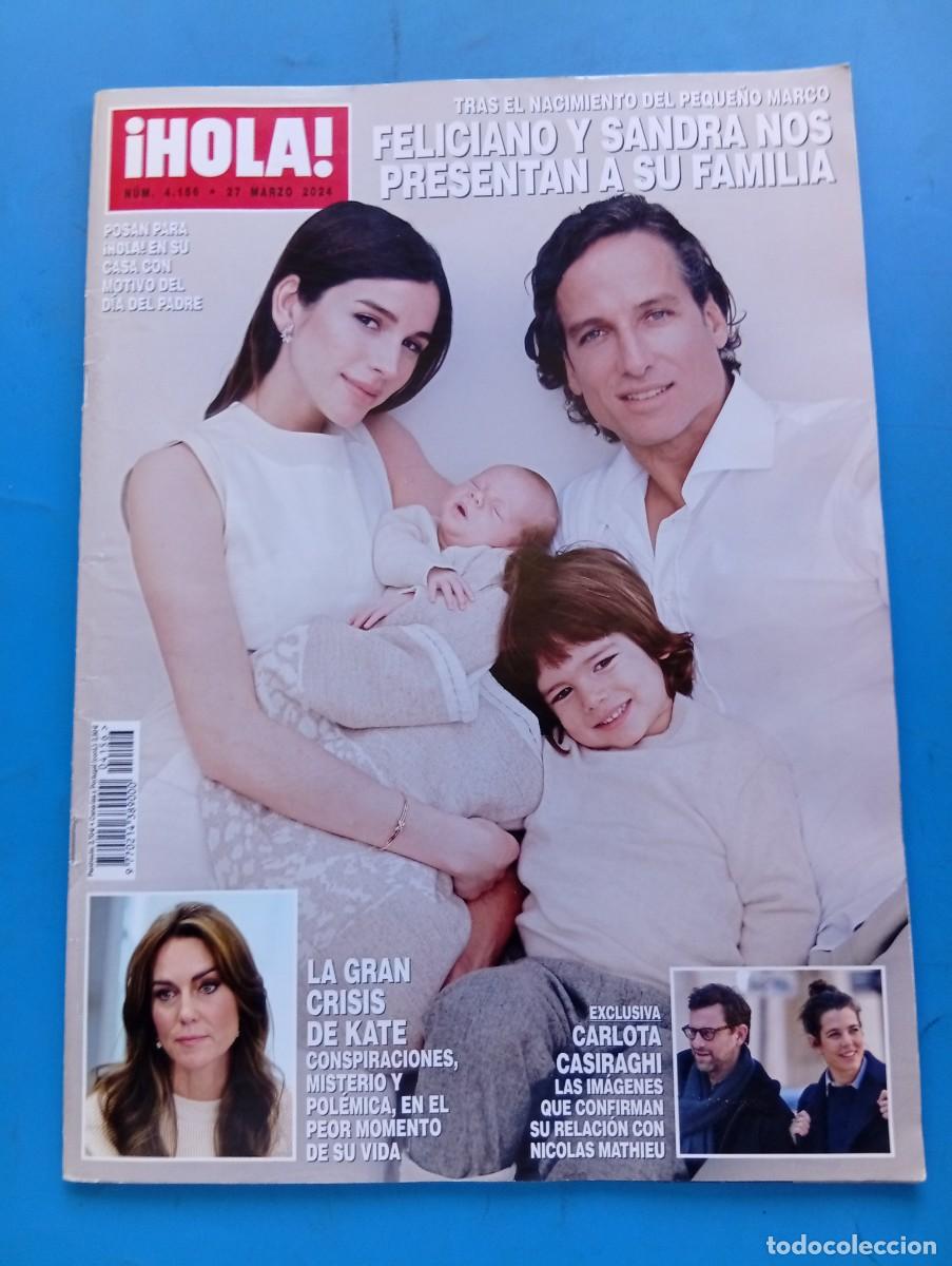 Coleccionismo de Revista Hola: &iexcl;HOLA! N&ordm; 4156. A&Ntilde;O 2024. FELICIANO Y SANDRA NOS PRESENTAN A SU FAMILIA. LA GRAN CRISIS DE K... LEER
