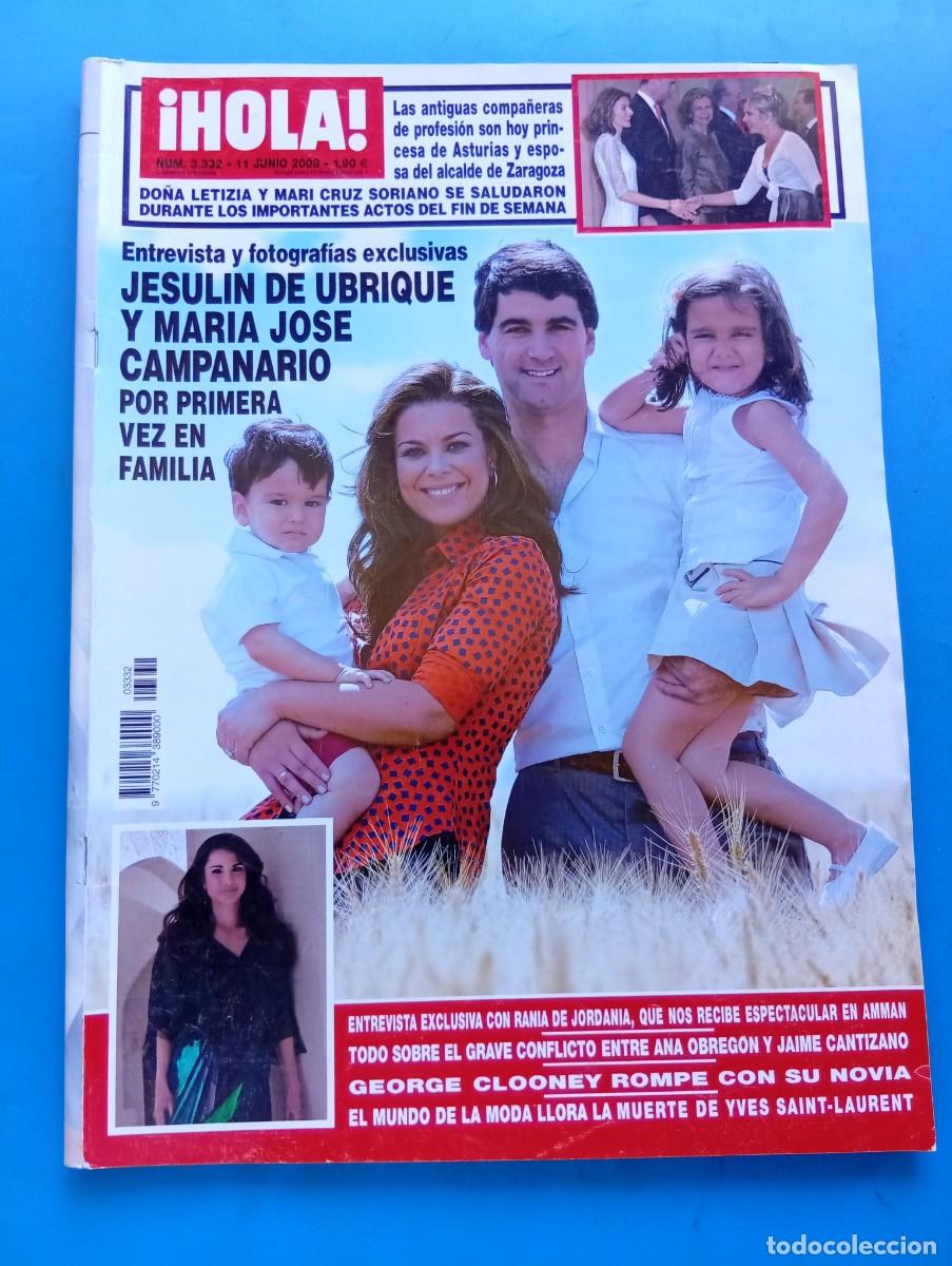 Coleccionismo de Revista Hola: &iexcl;HOLA! N&ordm; 3332. A&Ntilde;O 2008. JESULIN DE UBRIQUE Y MARIA JOSE CAMPANARIO. LA REINA DE JORDANIA... LEER