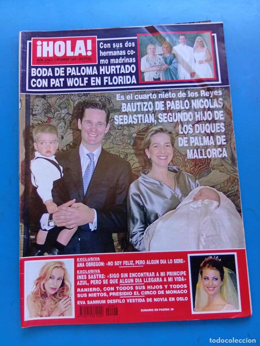 Coleccionismo de Revista Hola: &iexcl;HOLA! N&ordm; 2947. A&Ntilde;O 2001. BAUTIZO DE PABLO NICOLAS SEBASTIAN. ANA OBREGON. INES SASTRE. EVA ... LEER