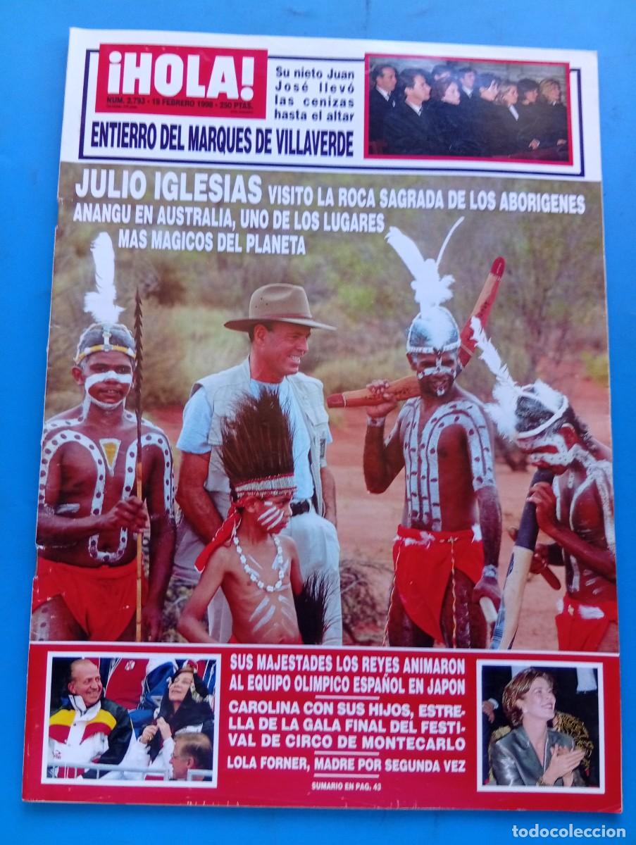 Coleccionismo de Revista Hola: &iexcl;HOLA! N&ordm; 2793. A&Ntilde;O 1998. ENTIERRO DEL MARQUES DE VILLAVERDE. JULIO IGLESIAS. SUS MAJESTADES... LEER
