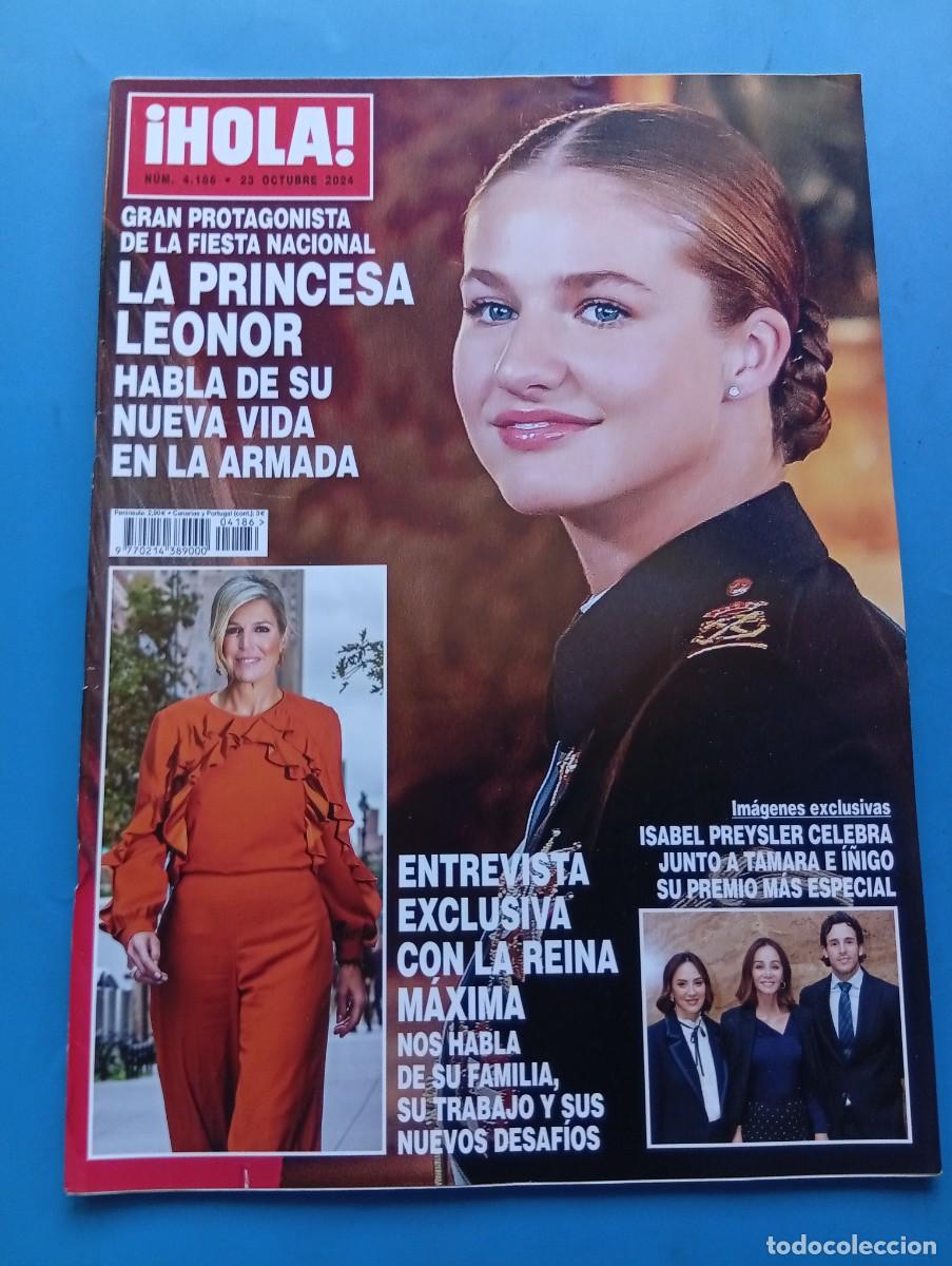 Coleccionismo de Revista Hola: &iexcl;HOLA! N&ordm; 4186. A&Ntilde;O 2024. LA PRINCESA LEONOR HABLA DE SU NUEVA VIDA EN LA ARMADA. ISABEL PRE.. LEER