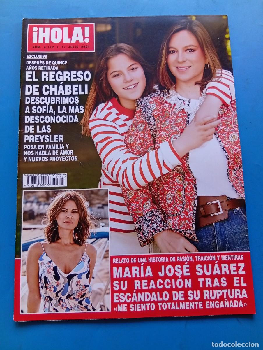 Coleccionismo de Revista Hola: &iexcl;HOLA! N&ordm; 4172. A&Ntilde;O 2024. EL REGRESO DE CHABELI. MARIA JOSE SUAREZ. LUIS MIGUEL. ESTEFANIA DE.. LEER