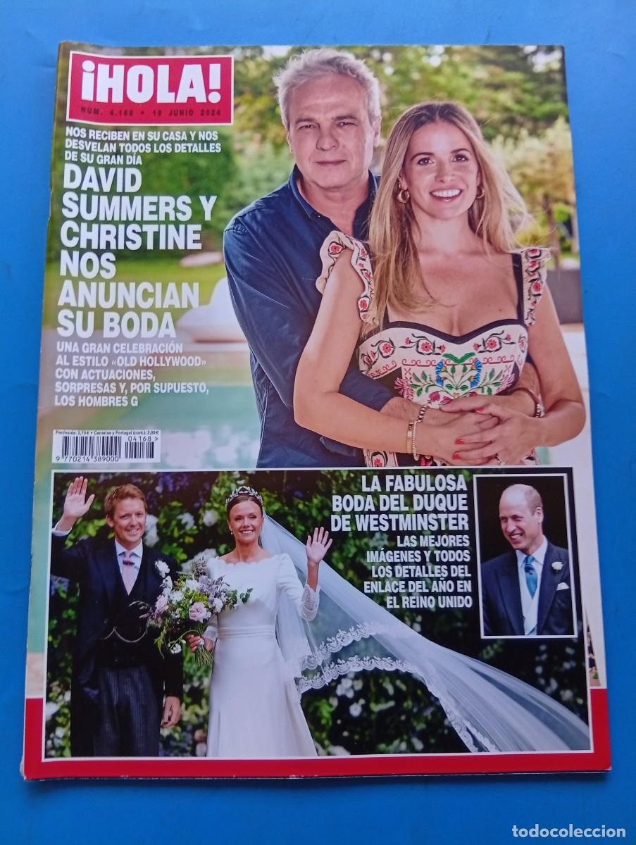 Coleccionismo de Revista Hola: &iexcl;HOLA! N&ordm; 4168. A&Ntilde;O 2024. DAVID SUMMER Y CHRISTINE NOS ANUNCIAN SU BODA. LA BODA DEL DUQUE DE.. LEER