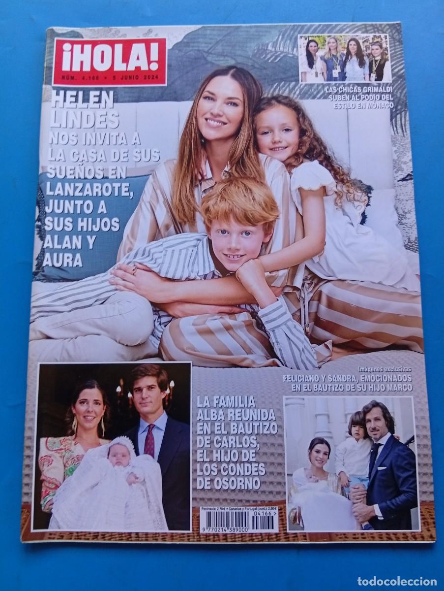 Coleccionismo de Revista Hola: &iexcl;HOLA! N&ordm; 4166. A&Ntilde;O 2024. HELEN LINDES. LAS CHICAS GRIMALDI. LA FAMILIA ALBA REUNIDA EN EL .... LEER