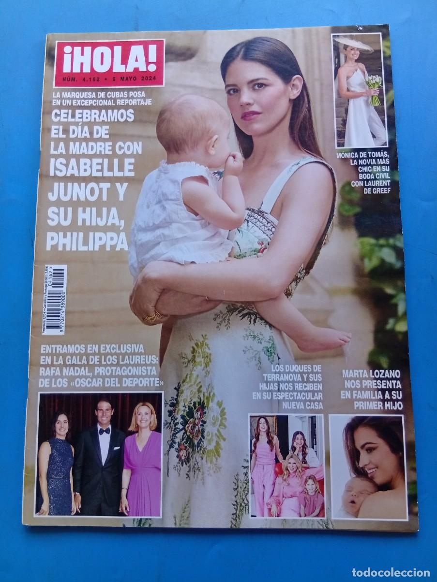Coleccionismo de Revista Hola: &iexcl;HOLA! N&ordm; 4162. A&Ntilde;O 2024. ISABELLE JUNOT Y SU HIJA. LOS DUQUES DE TERRANOVA Y SUS HIJAS..... LEER