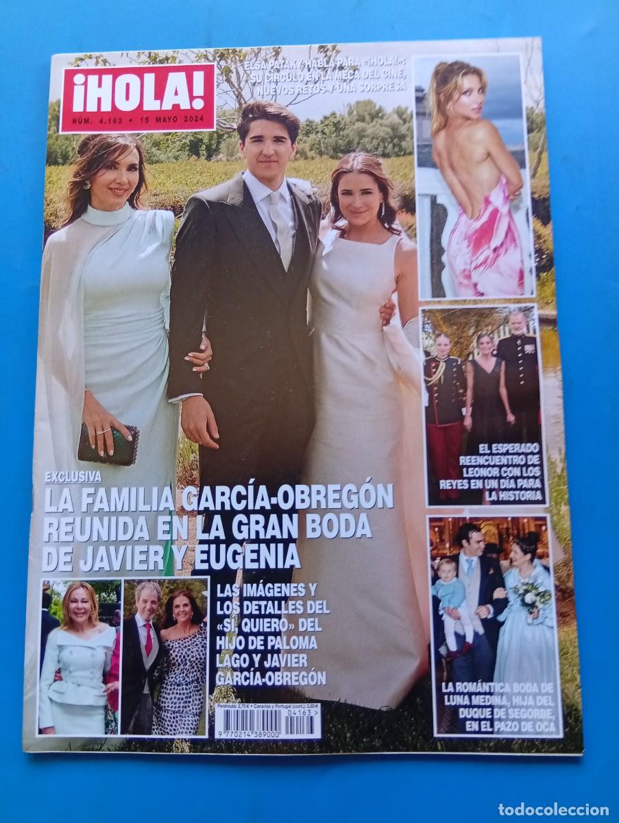 Coleccionismo de Revista Hola: &iexcl;HOLA! N&ordm; 4163. A&Ntilde;O 2024. LA FAMILIA GARCIA-OBREGON. LEONOR CON LOS REYES..... LEER