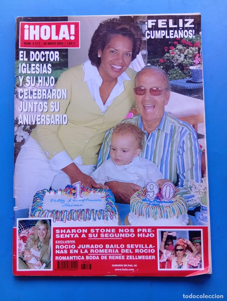 Coleccionismo de Revista Hola: &iexcl;HOLA! N&ordm; 3173. A&Ntilde;O 2005. EL DOCTOR IGLESIAS Y SU HIJO. SHARON STONE. ROCIO JURADO..... LEER