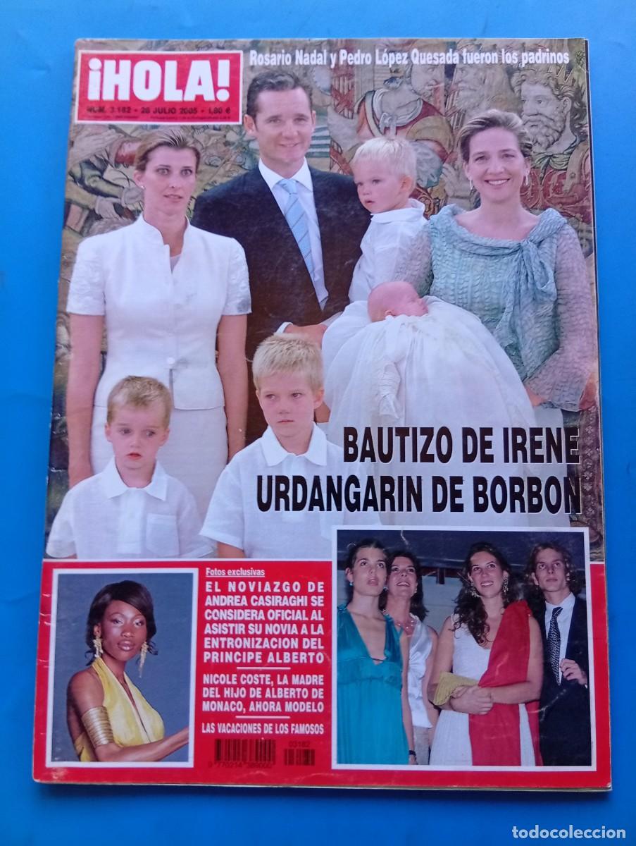 Coleccionismo de Revista Hola: &iexcl;HOLA! N&ordm; 3182. A&Ntilde;O 2005. BAUTIZO DE IRENE URDANGARIN DE BORBON. ANDREA CASIRAGHI. NICOLE C... LEER