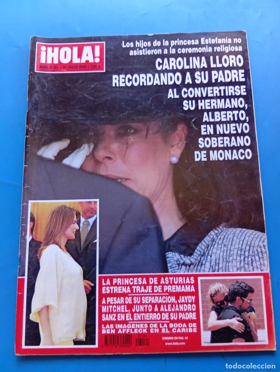 Coleccionismo de Revista Hola: &iexcl;HOLA! N&ordm; 3181. A&Ntilde;O 2005. CAROLINA LLORO RECORDANDO A SU PADRE. LA PRINCESA DE ASTURIAS ... LEER