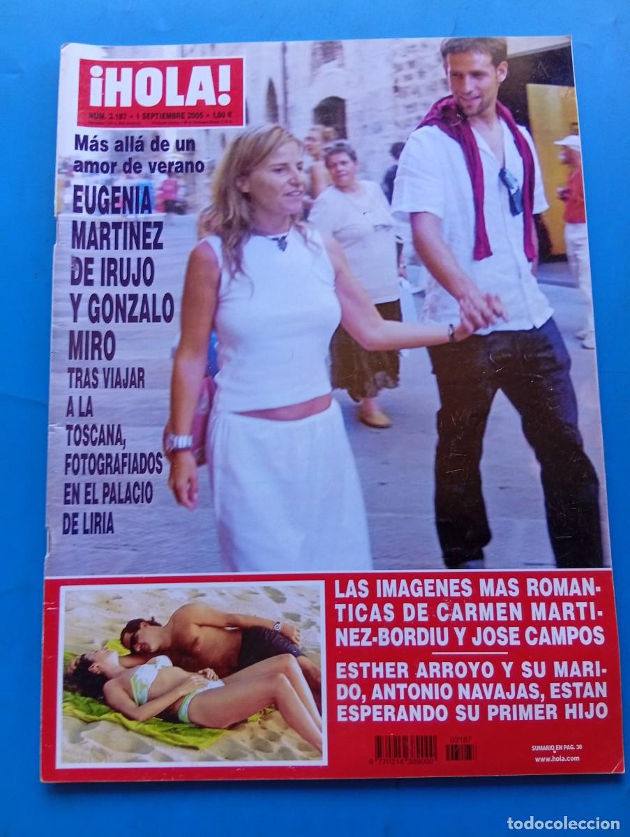 Coleccionismo de Revista Hola: &iexcl;HOLA! N&ordm; 3187. A&Ntilde;O 2005. EUGENIA MARTINEZ DE IRUJO Y GONZALO MIRO. CARMEN MARTINEZ-BORDIU Y... LEER