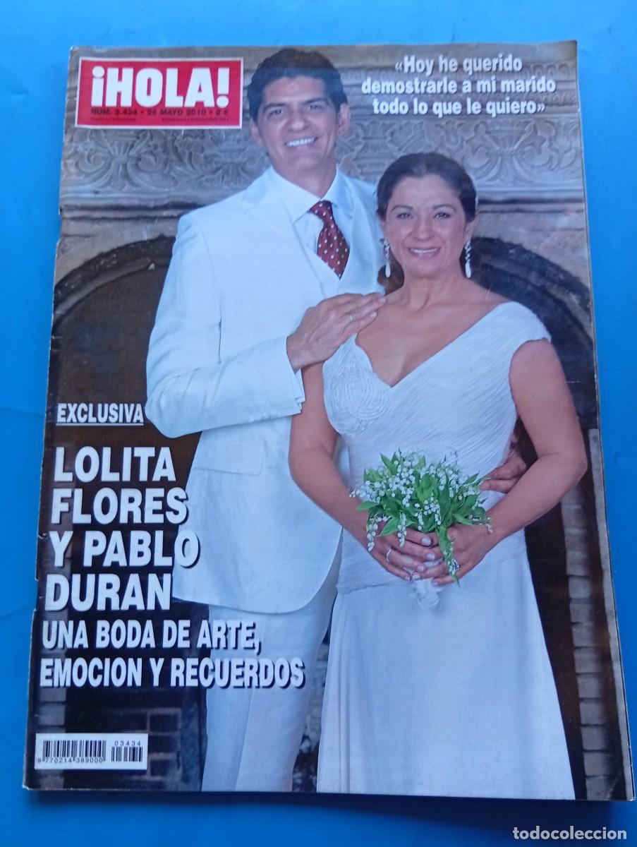 Coleccionismo de Revista Hola: &iexcl;HOLA! N&ordm; 3434. A&Ntilde;O 2010. LOLITA FLORES Y PABLO DURAN, BODA DE ARTE. KATE MIDDLETON. CARMEN.... LEER