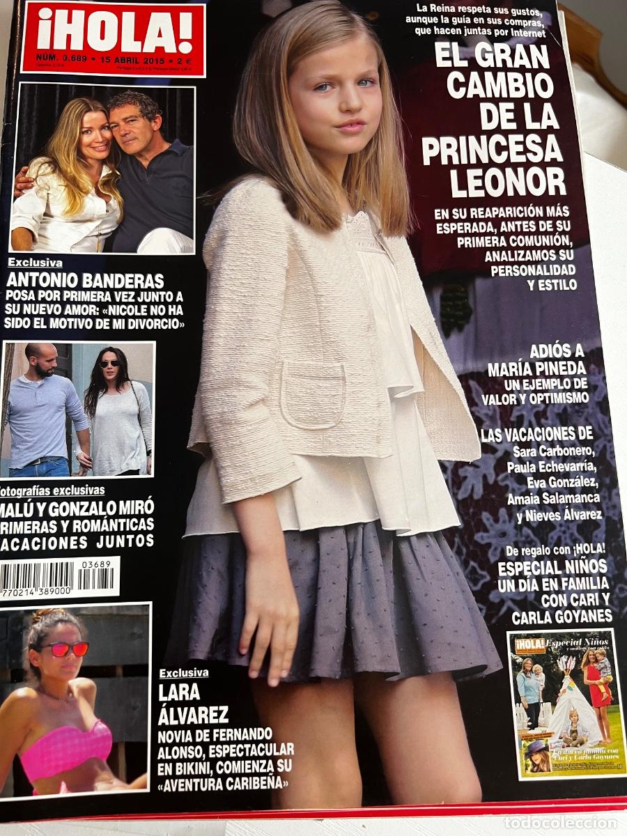 Coleccionismo de Revista Hola: &iexcl;HOLA! N&ordm; 3689. ABRIL 2015. EL GRAN CAMBIO DE LA PRINCESA LEONOR ANTES DE SU PRIMERA COMUNI&Oacute;N.
