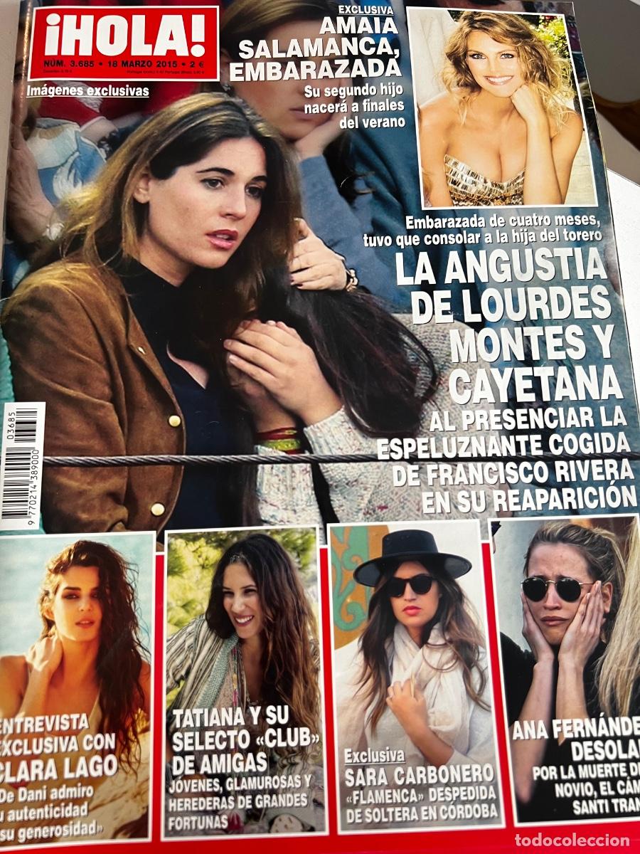 Coleccionismo de Revista Hola: &iexcl;HOLA! N&ordm; 3685. MAYO 2015. LA ANGUSTIA DE LOURDES MONTES Y CAYETANA AL PRESENCIAR LA COGIDA DE FRAN