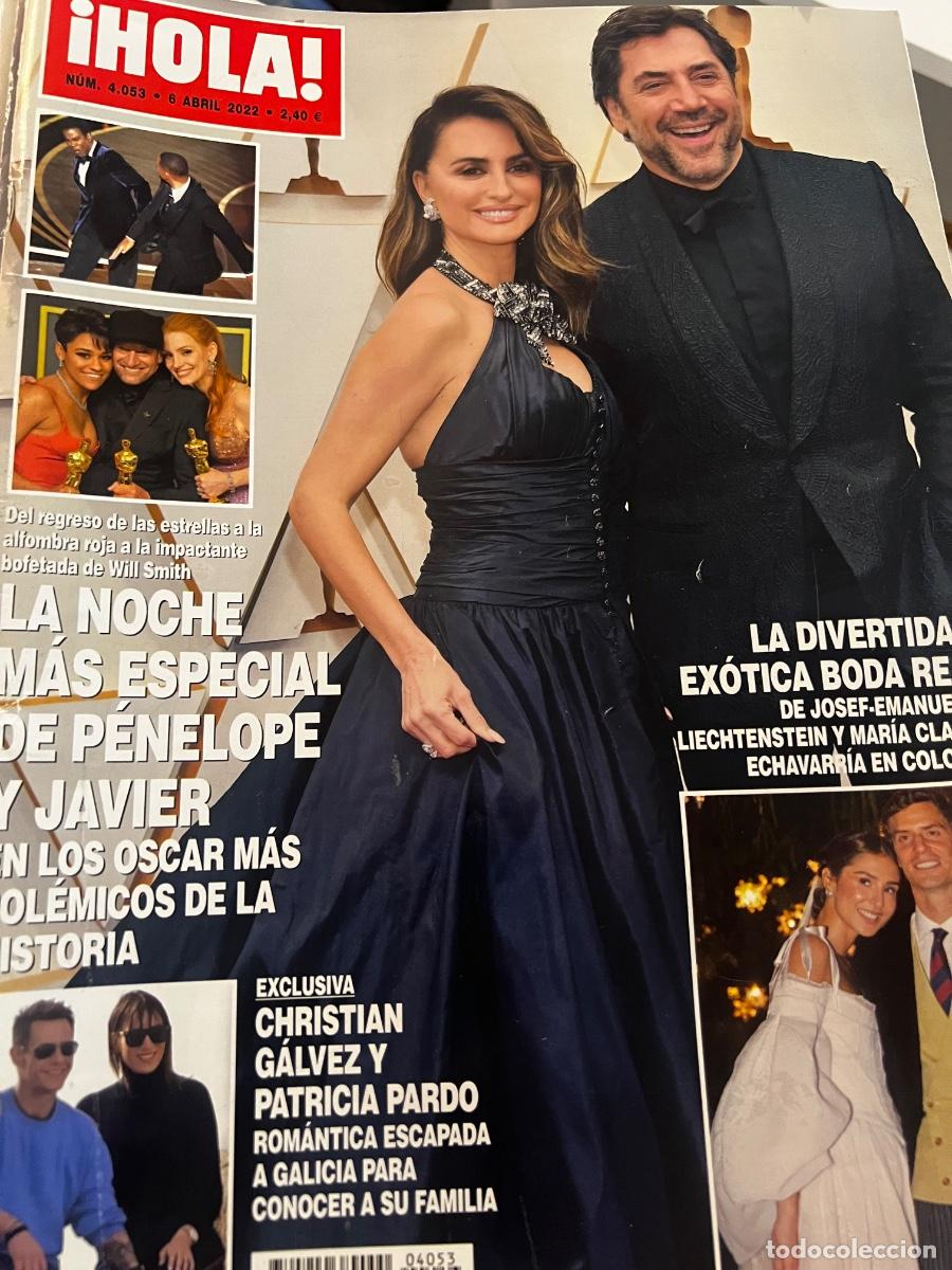 Coleccionismo de Revista Hola: &iexcl;HOLA! N&ordm; 4053. ABRIL 2022. LA NOCHE M&Aacute;S ESPECIAL DE PEN&Eacute;LOPE Y JAVIER EN LOS OSCAR