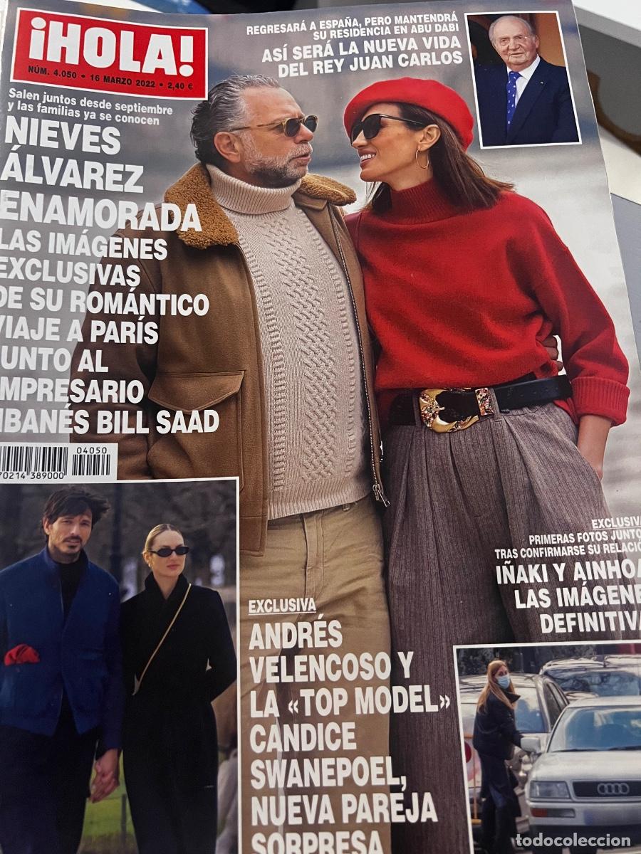Coleccionismo de Revista Hola: &iexcl;HOLA! N&ordm; 4050. MARZO 2022. NIEVES &Aacute;LVAREZ ENAMORADA JUNTO AL EMPRESARIO LIBAN&Eacute;S BILL EN PAR&Iacute;S.