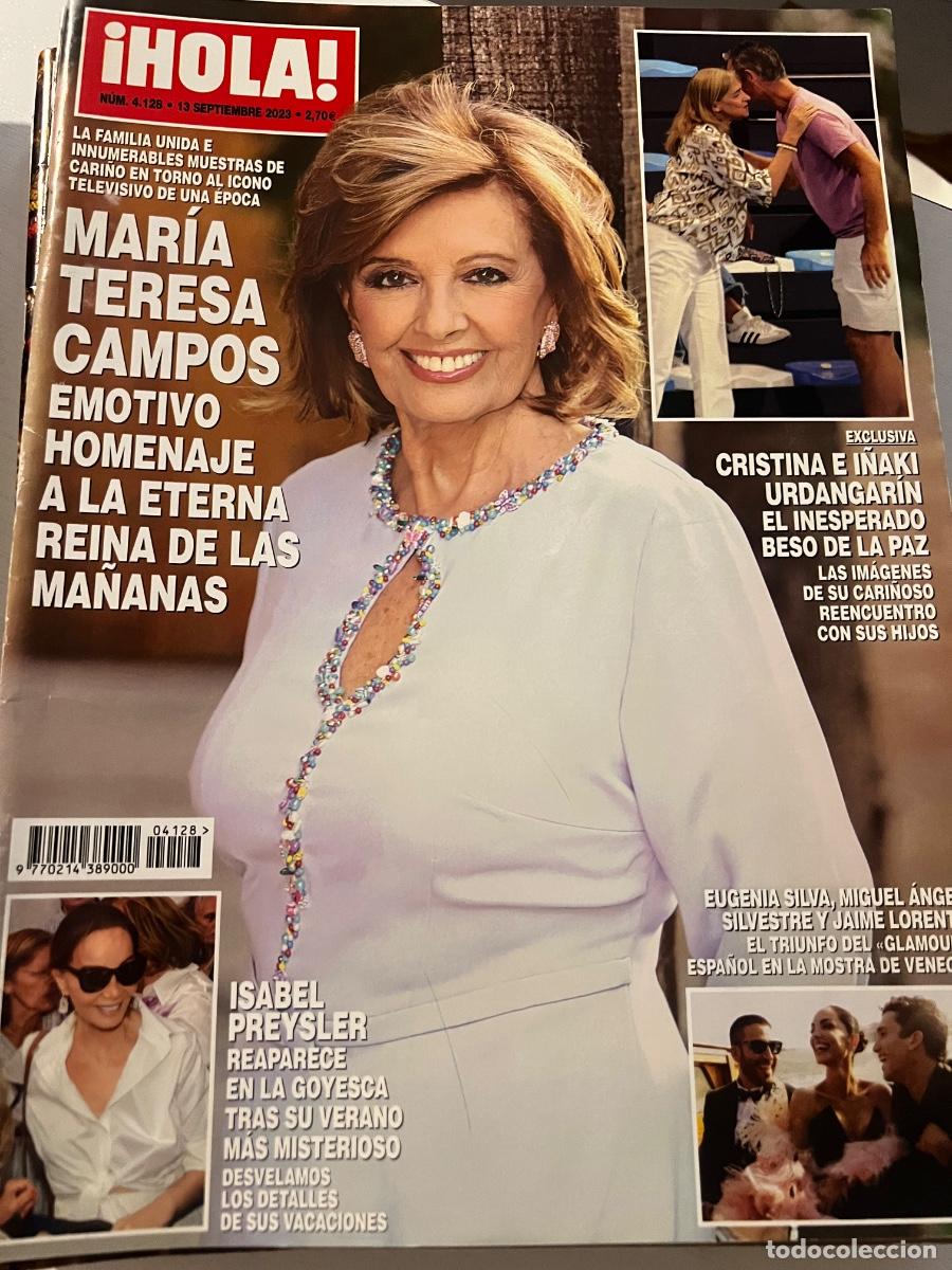 Coleccionismo de Revista Hola: &iexcl;HOLA! N&ordm; 4128. SEPTIEMBRE 2023. MARIA TERESA CAMPOS EMOTIVO HOMENAJE A LA ETERNA REINA DE LAS MA&Ntilde;AN