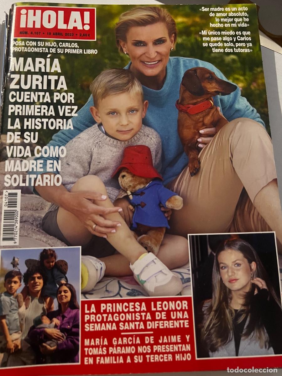 Coleccionismo de Revista Hola: &iexcl;HOLA! N&ordm; 4107. ABRIL 2023. MAR&Iacute;A ZURITA CUENTA POR PRIMERA VEZ LA HISTORIA DE SU VIDA COMO MADRE.