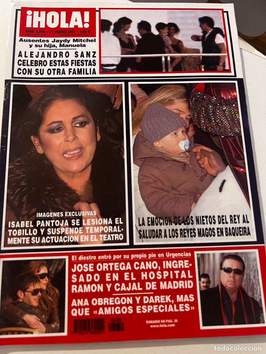 Coleccionismo de Revista Hola: &iexcl;HOLA! N&ordm; 3259. ENERO 2007. ISABEL PANTONA SE LESIONA EL TOBILLO Y SUSPENDE TEMPORADA.