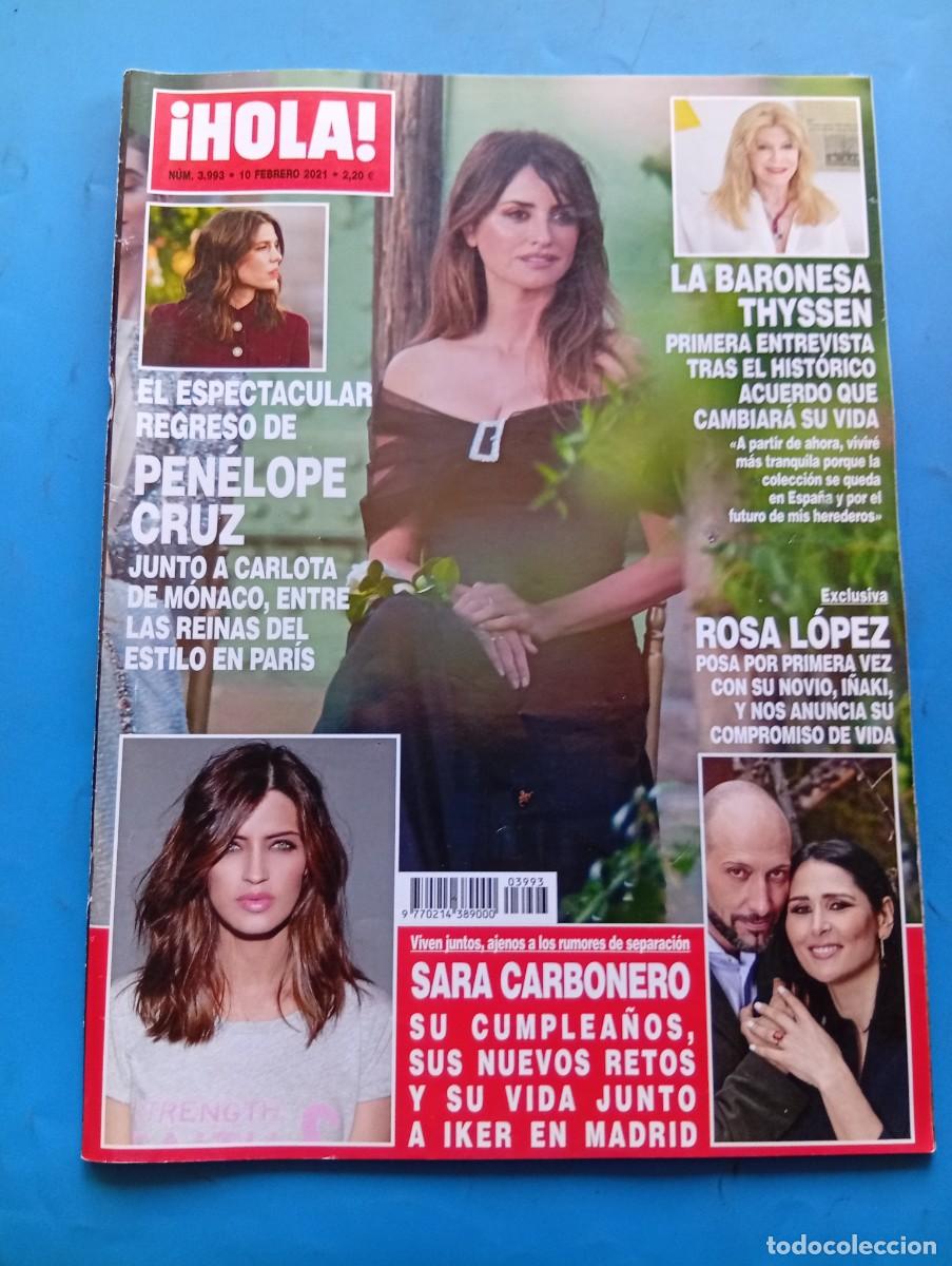 Coleccionismo de Revista Hola: &iexcl;HOLA! N&ordm; 3993. A&Ntilde;O 2021. PENELOPE CRUZ , LA REINA DEL ESTILO EN PARIS. LA BARONESA THYSSEN.... LEER