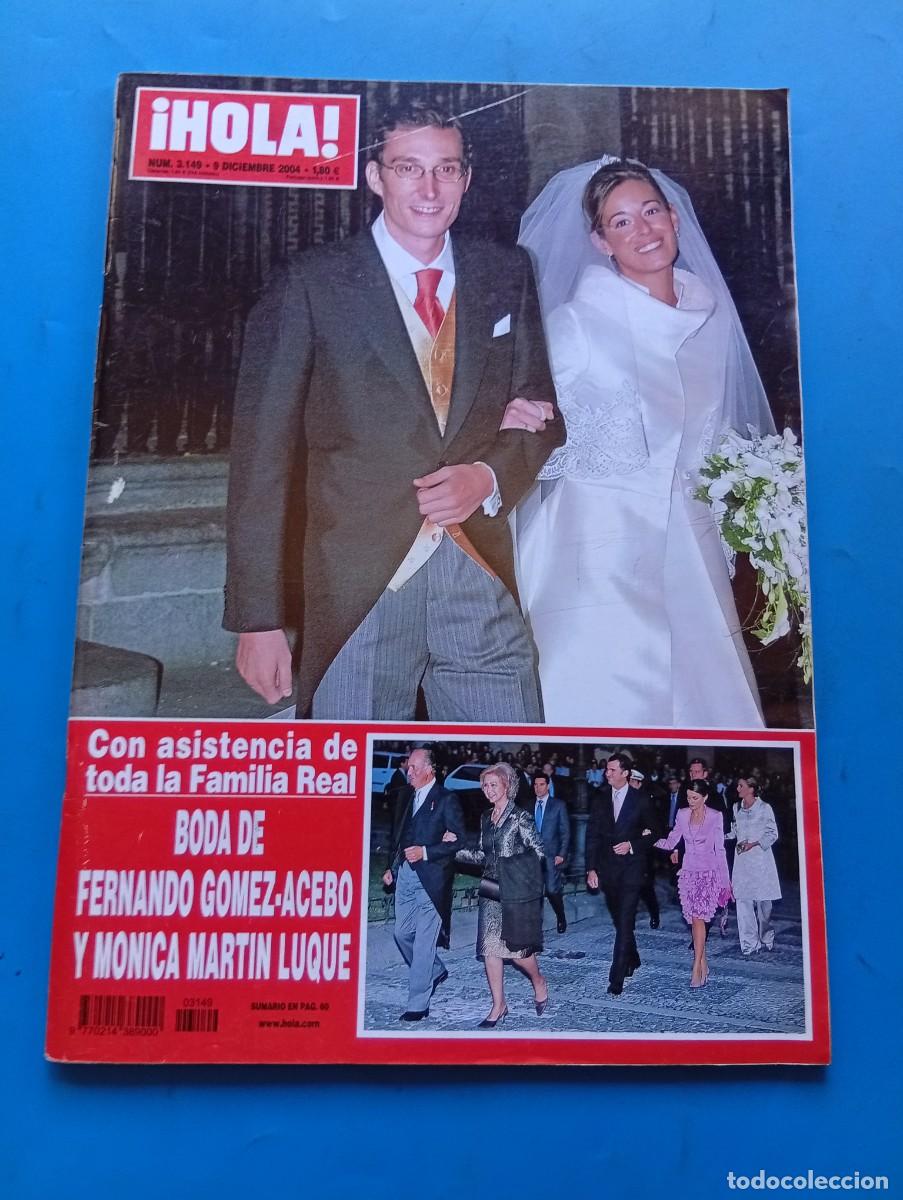 Coleccionismo de Revista Hola: &iexcl;HOLA! N&ordm; 3149. A&Ntilde;O 2021. BODA DE FERNANDO GOMEZ-ACEBO Y MONICA MARTIN LUQUE. FELIPE DE BORBON. LEER