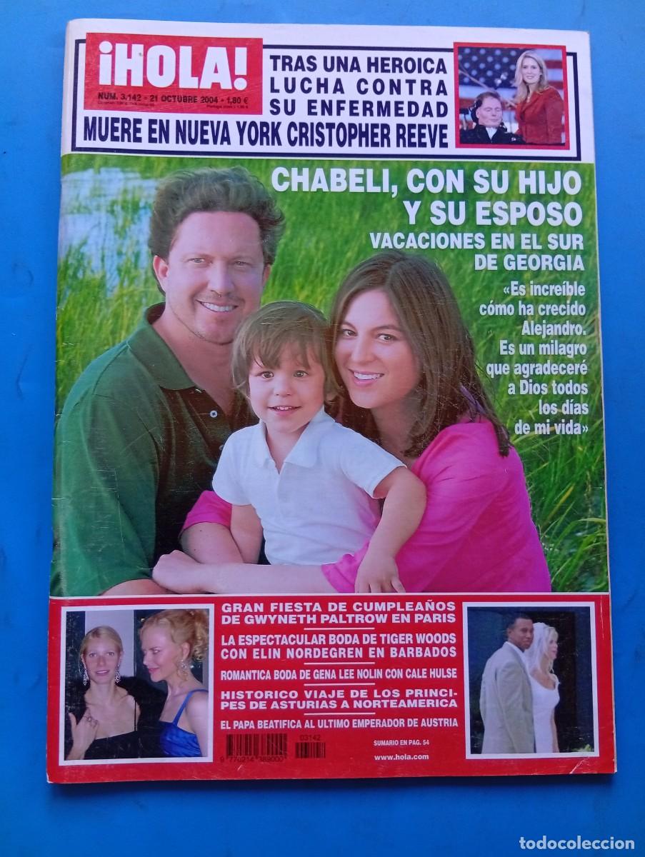 Coleccionismo de Revista Hola: &iexcl;HOLA! N&ordm; 3142. A&Ntilde;O 2004. CHABELI CON SU HIJO Y SU ESPOSO. BODA DE TIGER WOODS CON ELIN ..... LEER