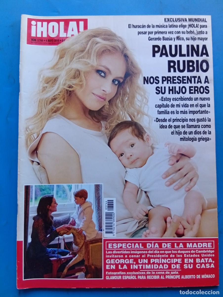Coleccionismo de Revista Hola: &iexcl;HOLA! N&ordm; 3744. A&Ntilde;O 2016. PAULINA RUBIO NOS PRESENTA A SU HIJO EROS. ESPECIAL DIA DE LA..... LEER