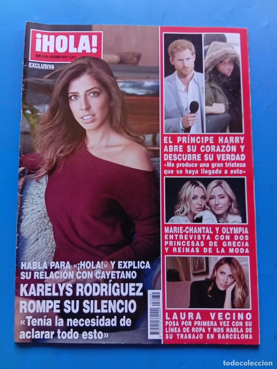 Coleccionismo de Revista Hola: &iexcl;HOLA! N&ordm; 3939. A&Ntilde;O 2020. KARELYS RODRIGUEZ ROMPE SU SILENCIO. MARIE-CHANTAL Y OLIMPIA..... LEER