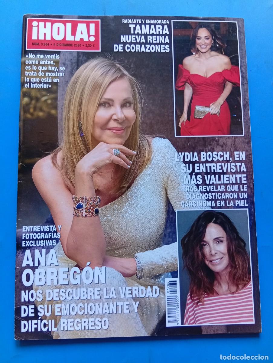 Coleccionismo de Revista Hola: &iexcl;HOLA! N&ordm; 3984. A&Ntilde;O 2020. ANA OBREGON, SU DIFICIL REGRESO. LYDIA BOSCH, SU ENTREVISTA MAS..... LEER