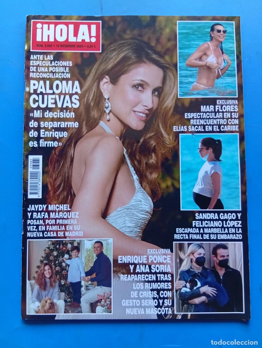 Coleccionismo de Revista Hola: &iexcl;HOLA! N&ordm; 3985. A&Ntilde;O 2020. PALOMA CUEVAS SE SEPARA. MAR FLORES, ESPECTACULAR. ENRIQUE PONCE..... LEER