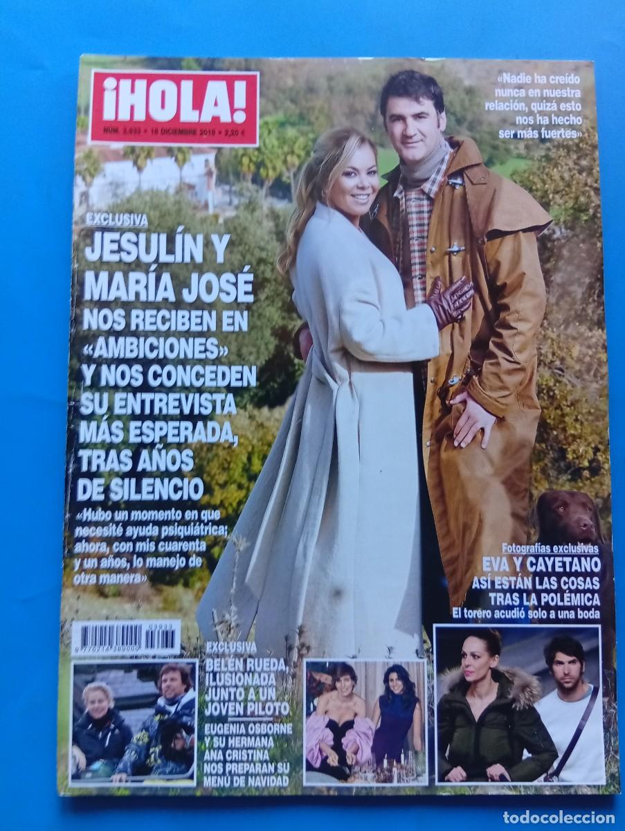 Coleccionismo de Revista Hola: &iexcl;HOLA! N&ordm; 3933. A&Ntilde;O 2019. JESULIN Y MARIA JOSE. BELEN RUEDA ILUSIONADA. EVA Y CAYETANO TRAS.... LEER