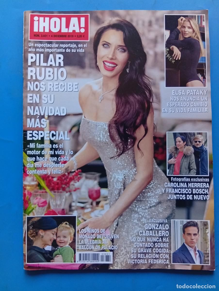 Coleccionismo de Revista Hola: &iexcl;HOLA! N&ordm; 3931. A&Ntilde;O 2019. PILAR RUBIO NOS RECIBE EN SU NAVIDAD MAS ESPECIAL. ELSA PATAKY..... LEER