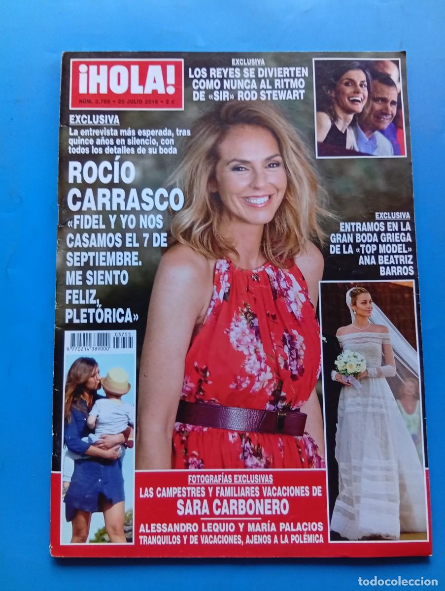 Coleccionismo de Revista Hola: &iexcl;HOLA! N&ordm; 3755. A&Ntilde;O 2016. ROCIO CARRASCO ANUNCIA SU BODA CON FIDEL. LOS REYES SE DIVIERTEN..... LEER
