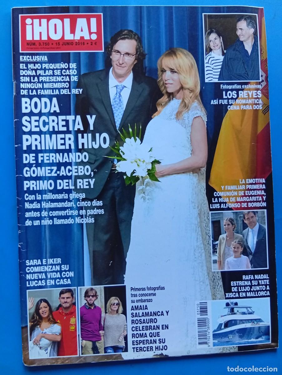 Coleccionismo de Revista Hola: &iexcl;HOLA! N&ordm; 3750. A&Ntilde;O 2016. BODA SECRETA FERNANDO GOMEZ-ACEBO Y NADIA HALAMANDARI. AMAICA S... LEER