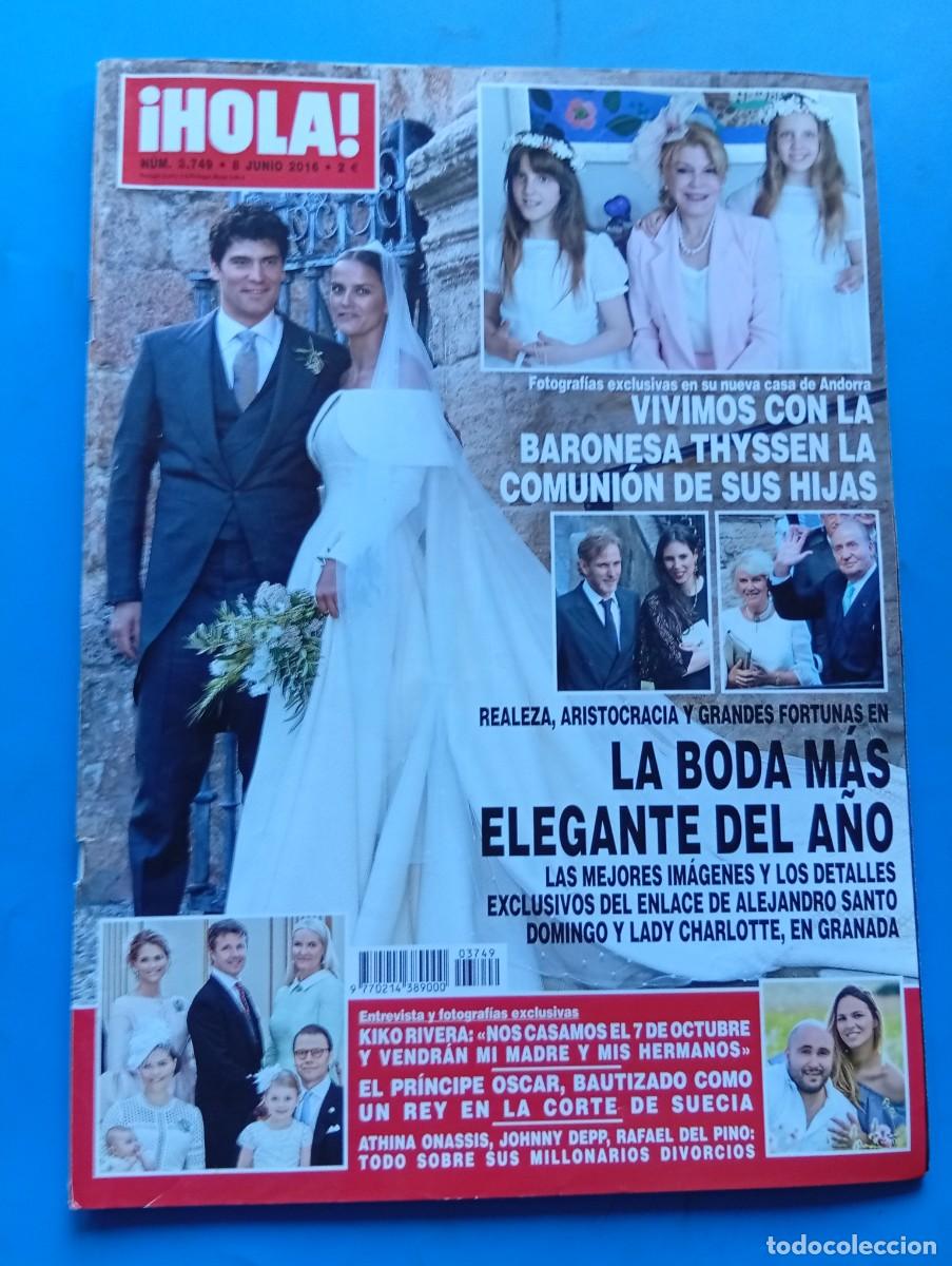 Coleccionismo de Revista Hola: &iexcl;HOLA! N&ordm; 3749. A&Ntilde;O 2016. BODA DE ALEJANDRO SANTO DOMINGO Y LADY CHARLOTTE. KIKO RIVERA SE ... LEER