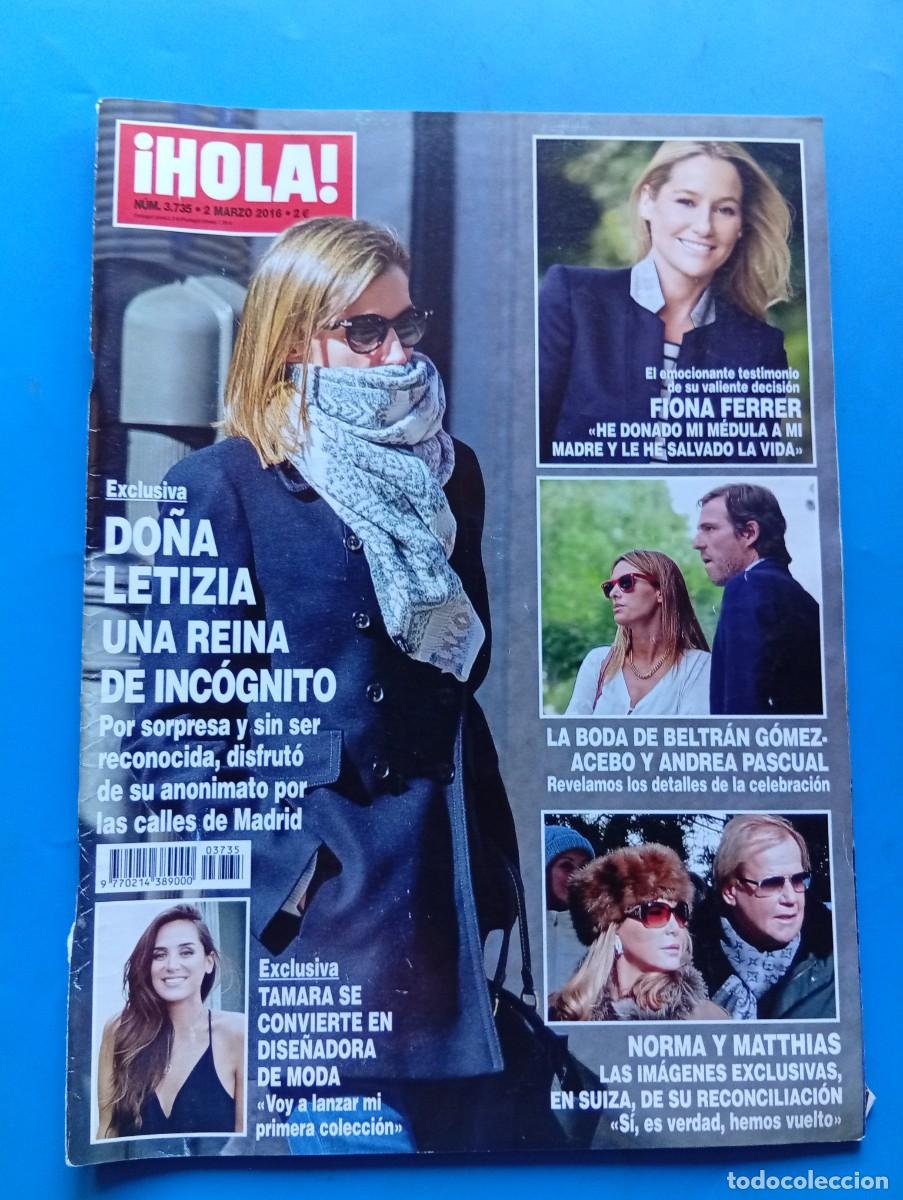 Coleccionismo de Revista Hola: &iexcl;HOLA! N&ordm; 3735. A&Ntilde;O 2016. DO&Ntilde;A LETIZIA, REINA DE INCOGNITO. BODA DE BELTRAN GOMEZ Y ANDREA ... LEER